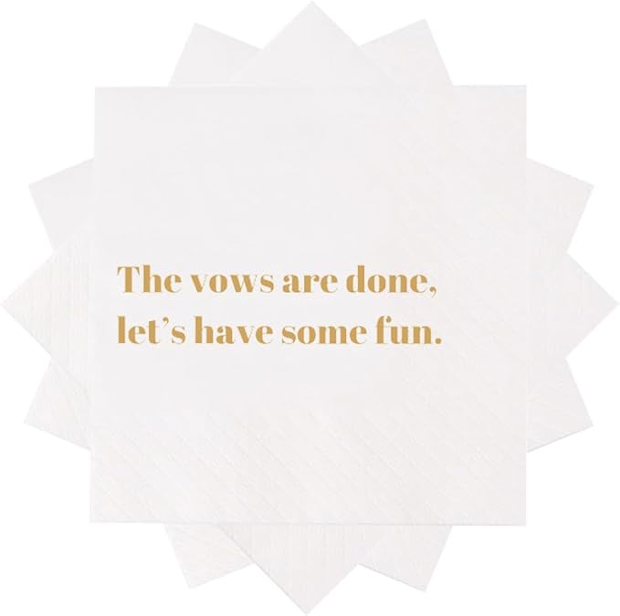 Funny Cocktail Napkins 100Pcs Funny Quotes Saying Disposable Paper Party Napkins 4.5 x 4.5 Two-ply (The Vows Are Done, Let’s Have Some Fun Napkins)