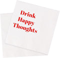 Funny Cocktail Napkins 100Pcs Funny Quotes Saying Disposable Paper Party Napkins 4.5 x 4.5 Two-ply (Drink Happy Thoughts Napkins)