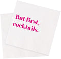 Funny Cocktail Napkins 100Pcs Funny Quotes Saying Disposable Paper Party Napkins 4.5 x 4.5 Two-ply (But First Cocktails Napkins)