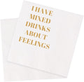 Funny Cocktail Napkins 100Pcs Funny Quotes Saying Disposable Paper Party Napkins 4.5 x 4.5 Two-ply (I Have Mixed Drinks About Feelings Napkins)