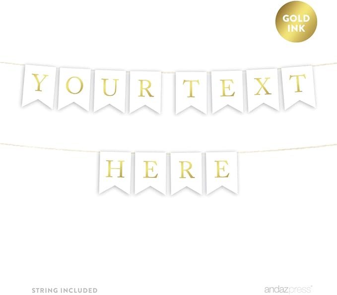 Andaz Press Personalized Baby Shower Hanging Bunting Pennant Party Banner with String, Metallic Gold Ink, Your Text Here, 8-Feet, 1-Set, Includes String, Custom Name