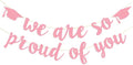 2026 Graduation Banners Party Decorations, Rose Gold Glitter We are So Proud of You Graduation Banners Garland for Congratulation Graduations Party Supplies, School, Home, Car Decorations
