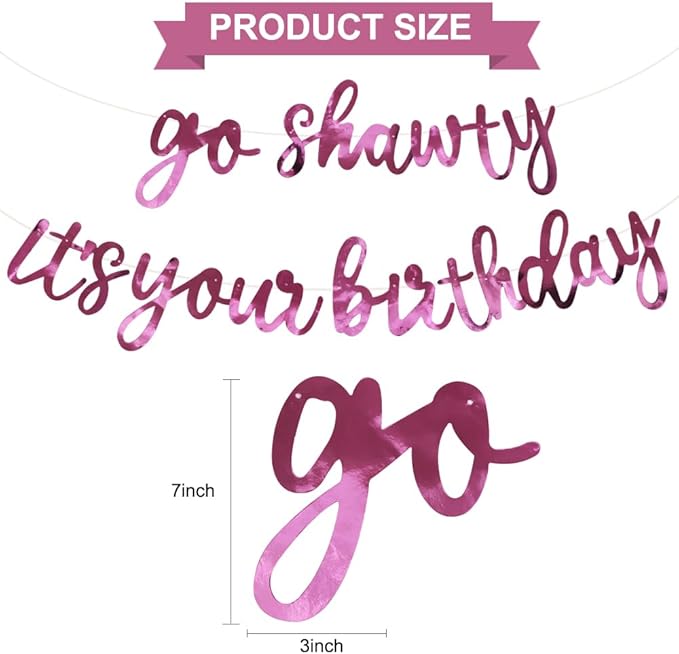 BEISHIDA Go Shawty It's Your Birthday Banner NO DIY Hip Hop Theme Happy Birthday Banner Pre-Strung Rap Theme Happy Birthday Sign for Man Women birthday Party Supply Double-Sided Bright Pink