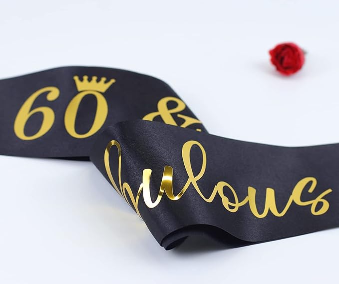 60th Birthday Sash for Women and Men 60&Fabulous Sash Black with Gold Foil Lettering.