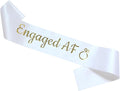 Luwigs Engaged AF Sash with Gold Lettering Wedding Party Bachelorette Engagement Party Bridal Shower Party Favors Decorations Supplies (White)
