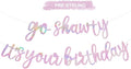BEISHIDA Go Shawty It's Your Birthday Banner NO DIY Hip Hop Theme Happy Birthday Banner Pre-Strung Rap Theme Happy Birthday Sign for Man Women birthday Party Supply Double-Sided Rainbow Pink