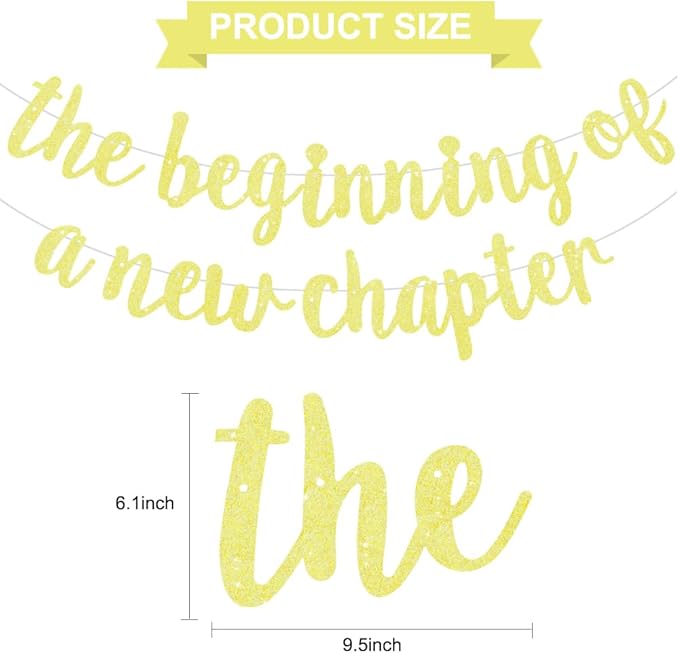BEISHIDA Glitter Light Yellow The Beginning of A New Chapter Banner,Pre-Strung Farewell Book Themed Housewarming Party Congratulations Decorations,Going away party Garland,Graduation Sign 2026 Banner,retirement Supplies
