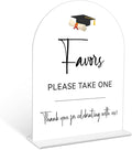 Graduation Favors Sign, 6 x 8 Inch White Arch Acrylic Grad Party Sign with Holder, Graduation Party Sign for Class of 2026, Grad Decor, High School College Party Supplies - DL10