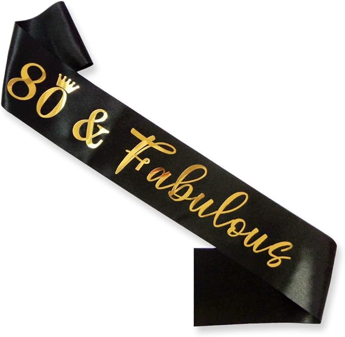 80th Birthday Sash for Women and Men 80&Fabulous Sash Black with Gold Foil Lettering