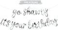 BEISHIDA Go Shawty It's Your Birthday Banner NO DIY Hip Hop Theme Happy Birthday Banner Pre-Strung Rap Theme Happy Birthday Sign for Man Women birthday Party Supply Double-Sided Bright Silver