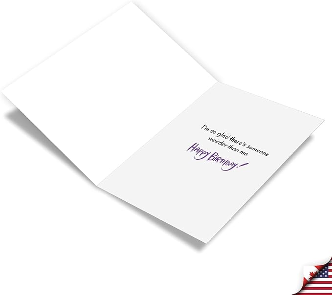 NobleWorks, Funny Birthday Greeting Card with 5 x 7 Inch Envelope (1 Card) Bday Weirder Than Me C10862BDG