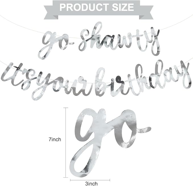 BEISHIDA Go Shawty It's Your Birthday Banner NO DIY Hip Hop Theme Happy Birthday Banner Pre-Strung Rap Theme Happy Birthday Sign for Man Women birthday Party Supply Double-Sided Bright Silver