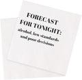 Funny Cocktail Napkins 100Pcs Funny Quotes Saying Disposable Paper Party Napkins 4.5 x 4.5 Two-ply (Forecast For Tonight: Alcohol, Low Standards, and Poor Decisions Napkins)