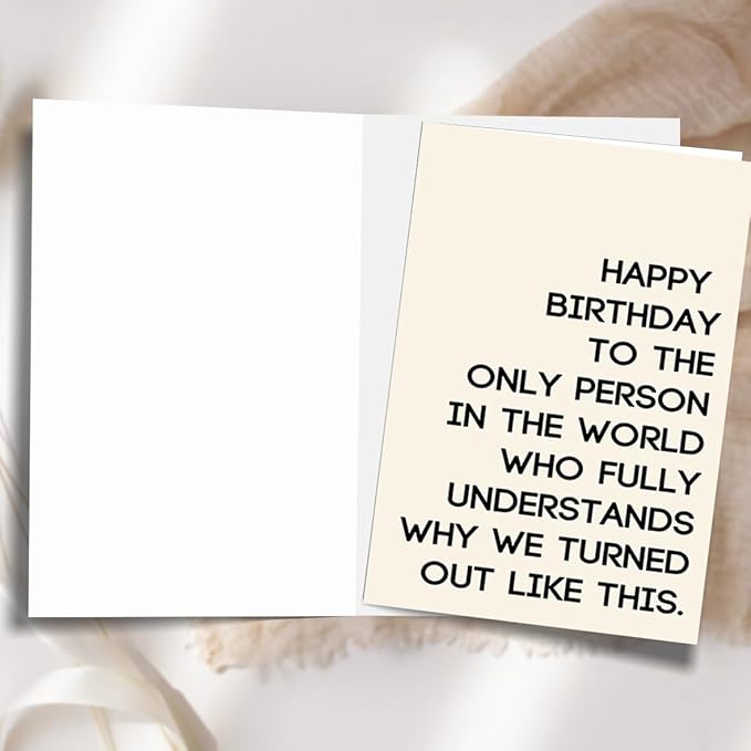 Funny Birthday Card for Sister Brother, Happy Birthday Sister Card, Humorous Brother Birthday Gifts, Hilarious Bday Cards Ferfect for Women, Men, and Siblings