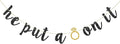 He Put A Ring On It Banner, Black Glitter Engagement Party Decoration Sign for Wedding, Bachelorette, Bridal Showers Party Supplies