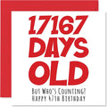 47th Birthday Card for Men Women Him Her - 17167 Days Old - Funny Forty-Seven Forty-Seventh Happy Birthday Card for Brother Sister Son Daughter Mom Dad, 5.7 x 5.7 Inch Humor Joke Greeting Cards