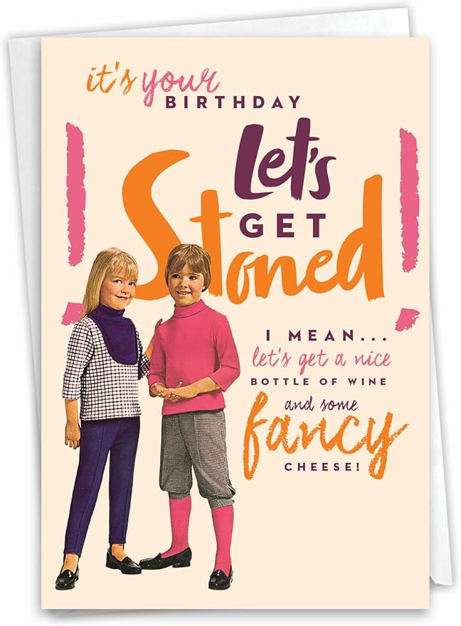 NobleWorks - 1 Funny Birthday Greeting Card - Sassy Bday Card for Women, Stationery Humor - Let's Get Stoned C7027BDG