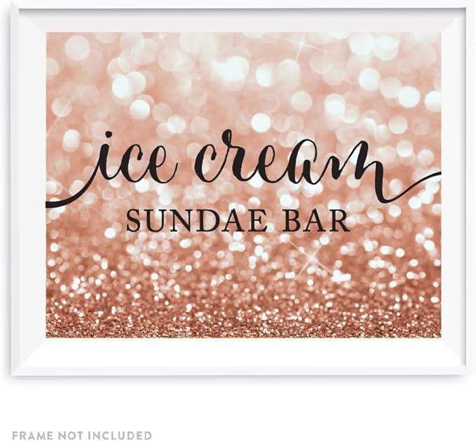 Andaz Press Wedding Party Signs, Glitzy Rose Gold Glitter, 8.5x11-inch, Ice Cream Sundae Bar Reception Dessert Table Sign, 1-Pack, Bokeh Colored Party Supplies