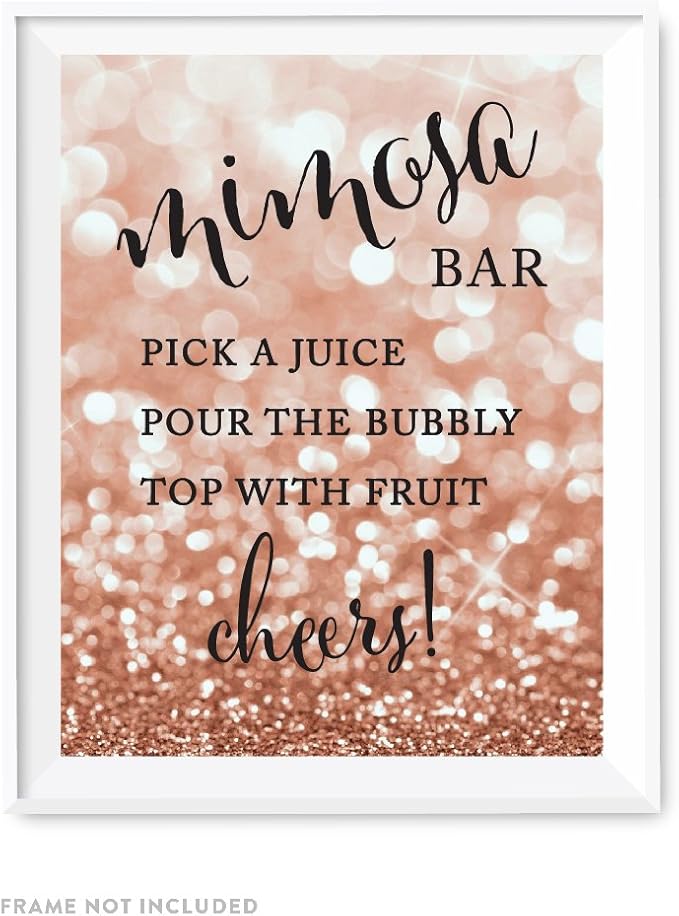 Andaz Press Wedding Party Signs, Glitzy Rose Gold Glitter, 8.5x11-inch, Build Your Own Mimosa Sign Pick a Juice, Pour the Bubbly Champagne, Top with Fruit Cheers! Dessert Table Sign, 1-Pack, Bokeh