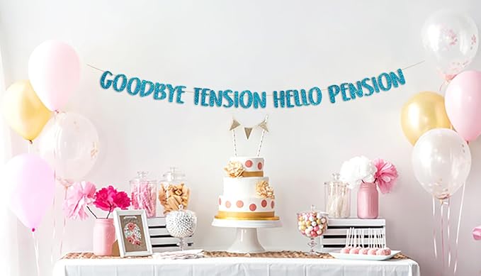 Pre-Strung Goodbye Tension Hello Pension Teal Glitter Banner - Funny Retirement Decorations for Men and Women - Retirement Party Supplies and Gifts