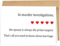 Funny Wedding Card for Bride Groom to Be, Humorous Engagement Card for Couple, Snarky Wedding Shower Card for Women Men, Bridal Shower Card for Him Her, The Spouse Is Always the Prime Suspect