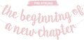 BEISHIDA Glitter Light Pink The Beginning of A New Chapter Banner,Pre-Strung Farewell Book Themed Housewarming Party Congratulations Decorations,Going away party Garland,Graduation Sign 2026 Banner,retirement Supplies