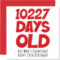 28th Birthday Card for Men Women Him Her - 10227 Days Old - Funny Twenty-Eight Twenty-Eighth Happy Birthday Card for Brother Sister Son Daughter Cousin, 5.7 x 5.7 Inch Humor Joke Greeting Cards