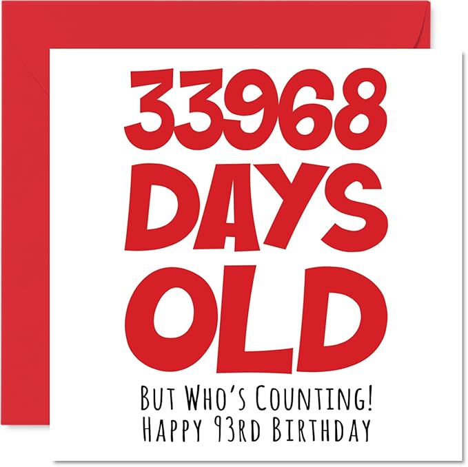 Stuff4 93rd Birthday Card for Men Women Him Her - 33968 Days Old - Funny Adult Ninety-Three Ninety-Third Happy Birthday Card for Grandma Grandpa Gran Mom Dad, 5.7 x 5.7 Inch Humor Joke Greeting Cards