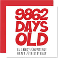 27th Birthday Card for Men Women Him Her - 9862 Days Old - Funny Twenty-Seven Twenty-Seventh Happy Birthday Card for Brother Sister Son Daughter Cousin, 5.7 x 5.7 Inch Humor Joke Greeting Cards