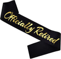 Officially Retired Sash, Reitrement Sash for Men and Women Retirement Party Decorations Supplies, Black + Gold(Officially Retired)