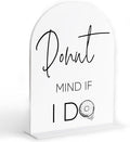 Donuts Table Sign, White Arch Acrylic Wedding Sign, Donut Decor, Wedding Signs for Ceremony and Reception, Bridal Shower Decor, Centerpiece Table Decorations Party for Bride and Groom-3