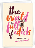 NobleWorks - 1 Funny Birthday Greeting Card - Sassy Bday Card for Women, Stationery Humor - We're Awesome C9310BDG
