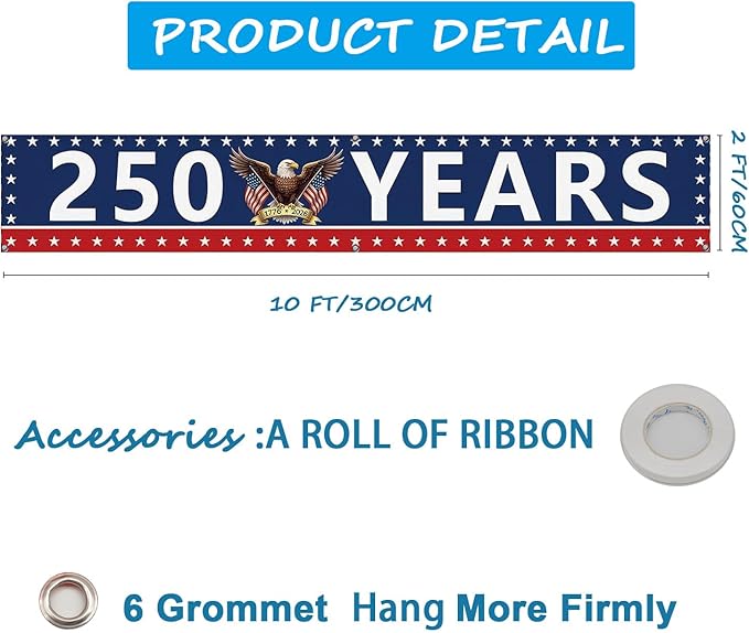 250 Year Anniversary USA Banner Flag 2x10 Ft, 4th of July Decorations 1776-2026 Freedom 250 Years Birthday Patriotic Party Supplies Decorations for Outdoor, Indoor,Garden, Porch (BLUE C)