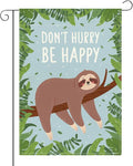 Funny Garden Flag Decor for Yard Outdoor Patio Veranda Don't Hurry Be Happy Garden Flags Funny Double Sided Garden Flags 12 x18 inches