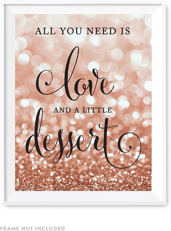Andaz Press Wedding Party Signs, Glitzy Rose Gold Glitter, 8.5x11-inch, All You Need is Love and Little Dessert, 1-Pack, Bokeh Colored Party Supplies