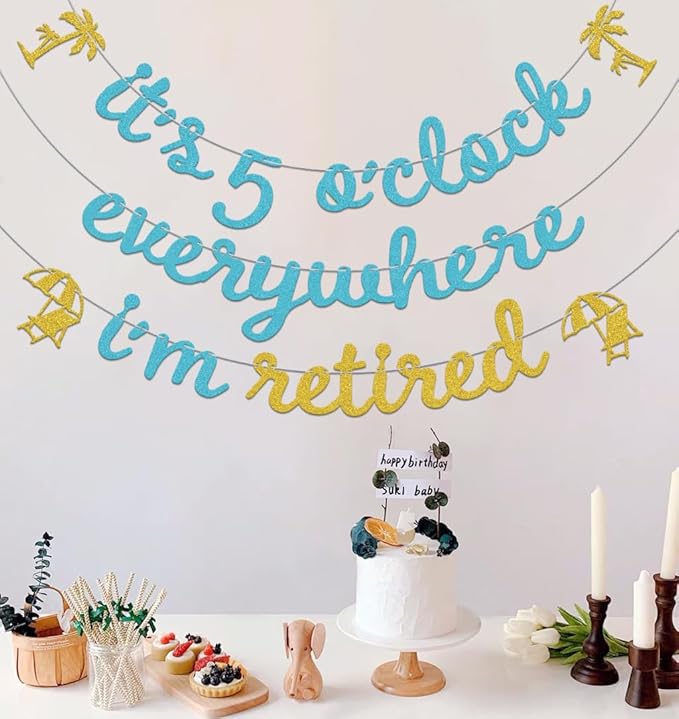 It'S 5 O'Clock Everywhere I'M Retired Banner,Beach Theme Retirement Party Decorations,Luau Summer Going Away Farewell Party Decorations Supplies Gold & Blue