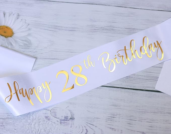 Happy 28th Birthday Sash for Women,Men,Girls and Boys,It's my 28th Birthday Sash White with Gold Foil Lettering.