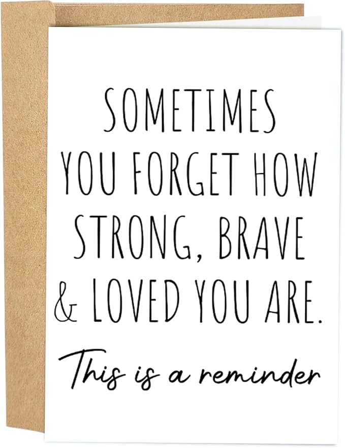 Heartfelt Encouragement Card for Women Men, Get well Card Card for Husband Wife, Positive Sobriety Card for Him Her, Friend Affirmative Card, You Are Strong Brave and Loved