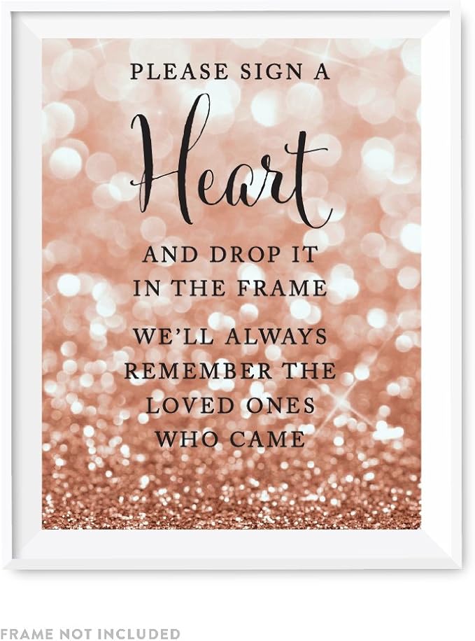 Andaz Press Wedding Party Signs, Glitzy Rose Gold Glitter, 8.5x11-inch, Please Sign a Heart and Drop It In the Frame, We'll Always Remember the Loved Ones Who Came, 1-Pack, Bokeh Colored Supplies