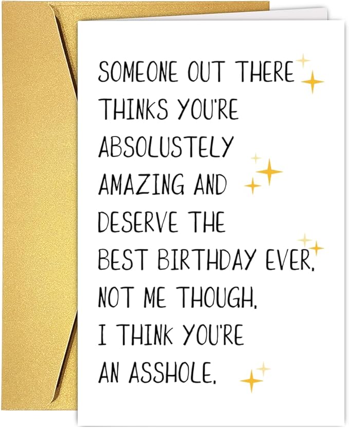 Funny Birthday Card for Men Women, Hilarious Birthday Gifts for Family Friends Coworkers, Cheeky Bday card for Him Her, Black Humor Birthday Card