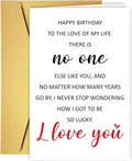 Romantic Birthday Card for Husband Wife Boyfriend Girlfriend Partner, Cute Birthday Love You Cards, Happy Birthday To The Love Of My Life