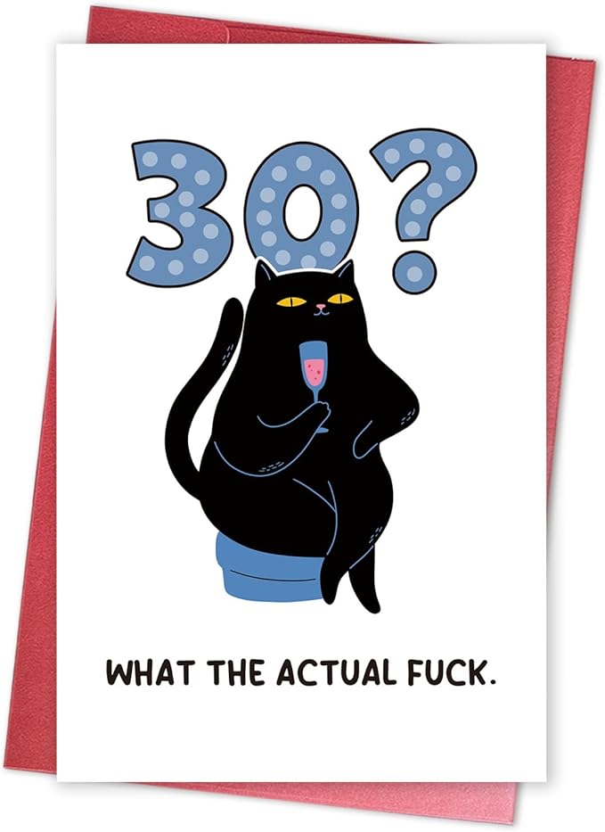 Funny 30th Birthday Card for Cat Lover, Cat Birthday Card for 30 Years Old, Humorous Thirtieth Bday Gift for Him Her