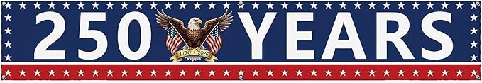 250 Year Anniversary USA Banner Flag 2x10 Ft, 4th of July Decorations 1776-2026 Freedom 250 Years Birthday Patriotic Party Supplies Decorations for Outdoor, Indoor,Garden, Porch (BLUE C)