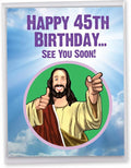 NobleWorks - 45th Funny Birthday Greeting Card (8.5 x 11 Inch) - 45 Years Old, Big Milestone Birthday Humor Card from Group - See You Soon 45 J9403MBG
