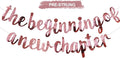BEISHIDA Double-Sided Rose Gold The Beginning of A New Chapter Banner,Farewell Book Themed Housewarming Party Congratulations Decorations,Going away party Retirement Garland,Graduation Sign 2026 Banner