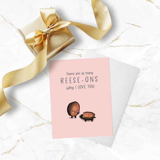 Anniversary Card Mothers Day Birthday for Mom Dad Wife Husband Girlfriend Boyfriend Stepmom Aunt Parents – Cute Funny Punny Greeting Card for Fathers Day – Blank Inside (Reese-ons why I love you - chocolate)