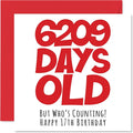 Stuff4 Funny 17th Birthday Card - 6209 Days Old - Hilarious 5.7 x 5.7 Inch Greeting Card for Men, Women, Grandma, Grandpa, Mom, Dad - No Ink Smudge for Messages - Birthday Card Humor for Adults