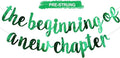 BEISHIDA Double-Sided Green The Beginning of A New Chapter Banner,Farewell Book Themed Housewarming Party Congratulations Decorations,Going away party Retirement Garland,Graduation Sign 2026 Banner