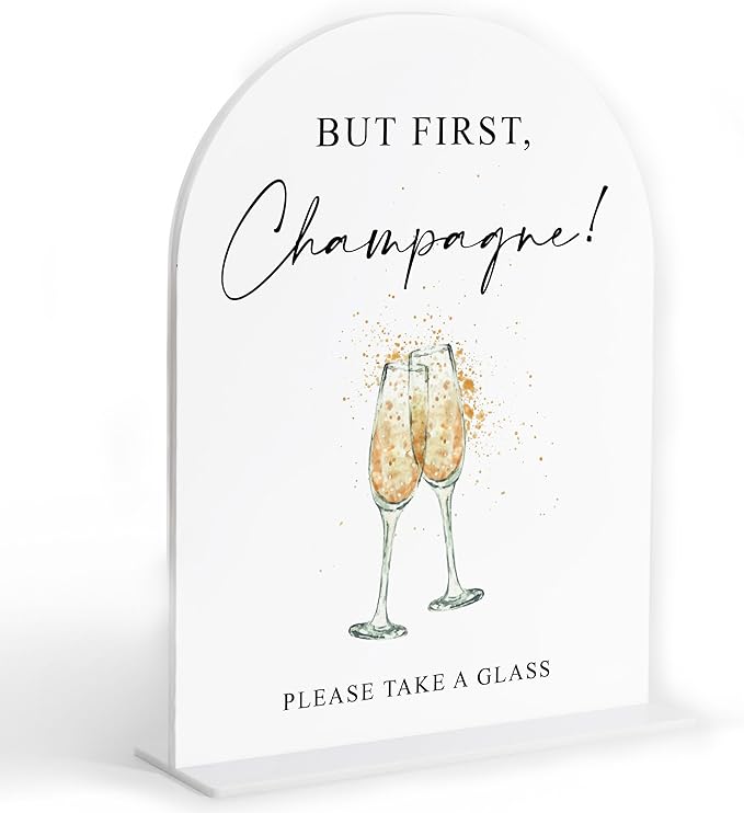 But First Champagne Sign, White Arch Acrylic Wedding Bottle Service Sign, Wedding Signs for Ceremony and Reception, Bridal Shower Decorations, Engagement Party Decor, Centerpiece Table Decor Party-28