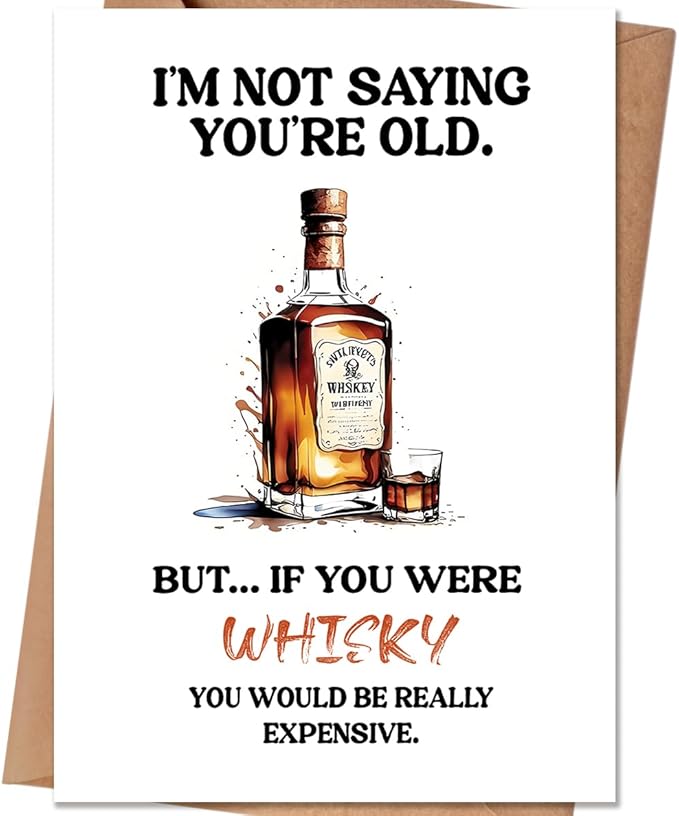 Funny Whiskey Birthday Cards for Men，Happy Birthday Card Gifts for Older,40th 50th 60th 70th 80th 90th, Bday Card for Whiskey Lover Him